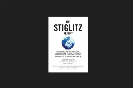 Photo Image of The Stiglitz Report: Reforming the International Monetary and Financial Systems in the Wake of the Global Crisis